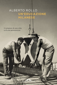 Un'educazione milanese - Librerie.coop
