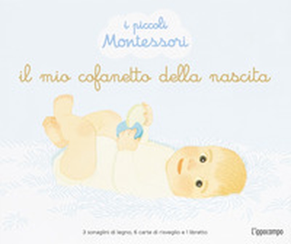Il mio cofanetto della nascita. I piccoli Montessori - Librerie.coop Il mio cofanetto della nascita. I piccoli Montessori - Librerie.coop