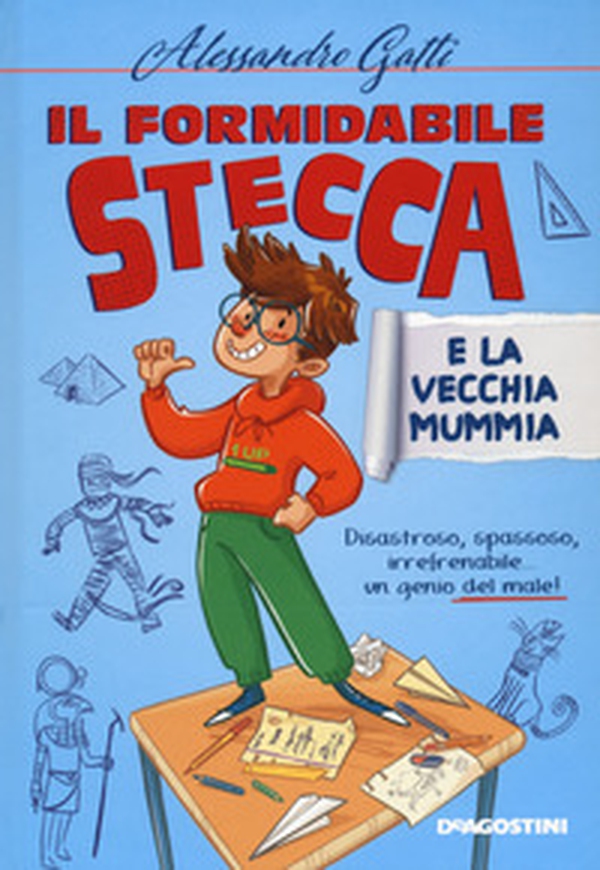 Il formidabile Stecca e la vecchia mummia - Librerie.coop Il formidabile Stecca e la vecchia mummia - Librerie.coop