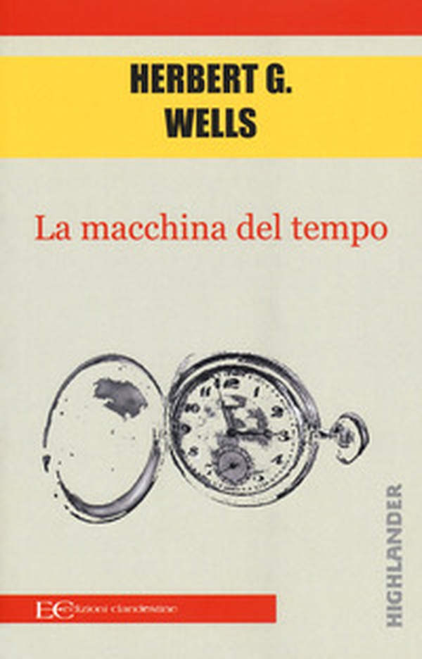 La macchina del tempo - Librerie.coop La macchina del tempo - Librerie.coop
