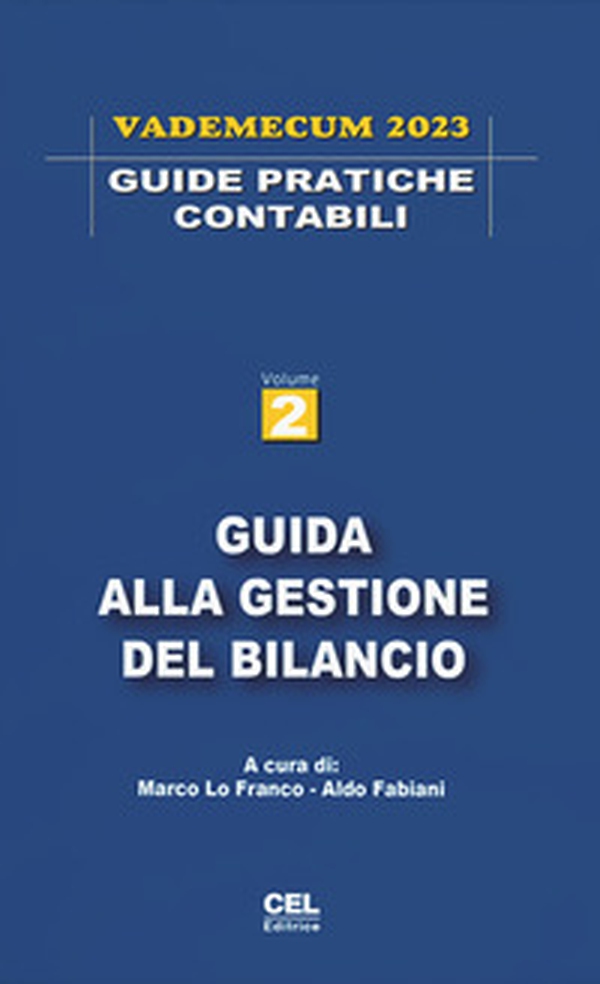 Guida alla gestione del bilancio. Vademecum 2023 - Librerie.coop Guida alla gestione del bilancio. Vademecum 2023 - Librerie.coop