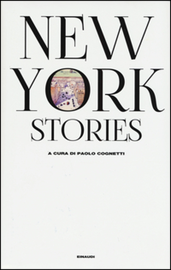 New York Stories - Librerie.coop New York Stories - Librerie.coop