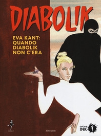 Eva Kant: quando Diabolik non c'era - Librerie.coop