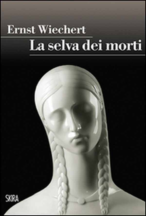La selva dei morti - Librerie.coop La selva dei morti - Librerie.coop