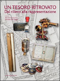 Un tesoro ritrovato. Dal rilievo alla rappresentazione - Librerie.coop Un tesoro ritrovato. Dal rilievo alla rappresentazione - Librerie.coop