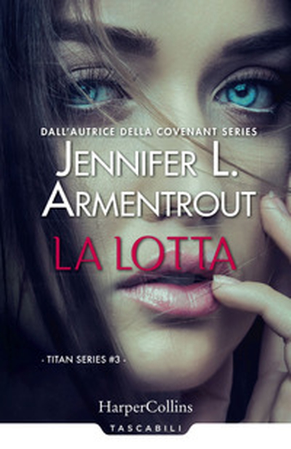 La lotta. Titan series - Vol. 3 - Librerie.coop La lotta. Titan series - Vol. 3 - Librerie.coop