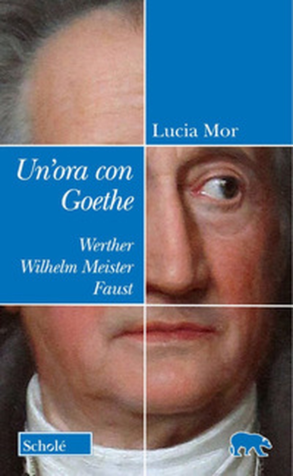 Un'ora con Goethe. Werther, Wilhelm Meister, Faust - Librerie.coop