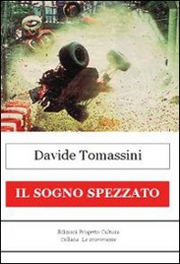 Il sogno spezzato - Librerie.coop