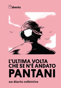 L'ultima volta che se ne è andato Pantani - Librerie.coop