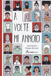 A volte mi annoio - Librerie.coop A volte mi annoio - Librerie.coop