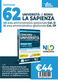 62 posti Università «La Sapienza» di Roma. Concorso area amministrativo-gestionale. Profili D e EP. Manuale + Quiz 2024 - Librerie.coop