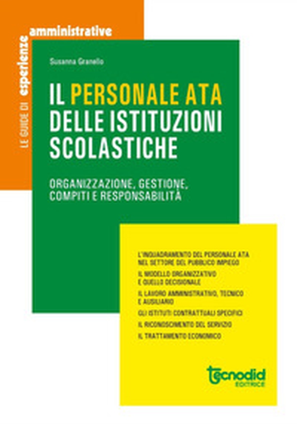 Il personale ATA delle istituzioni scolastiche. Organizzazione, gestione, compiti e responsabilità - Librerie.coop Il personale ATA delle istituzioni scolastiche. Organizzazione, gestione, compiti e responsabilità - Librerie.coop