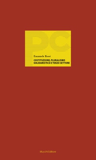 Costituzione, pluralismo solidaristico e terzo settore - Librerie.coop Costituzione, pluralismo solidaristico e terzo settore - Librerie.coop