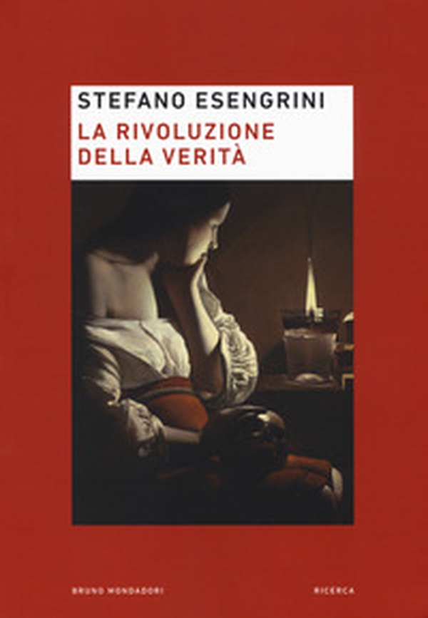 La rivoluzione della verità - Librerie.coop La rivoluzione della verità - Librerie.coop