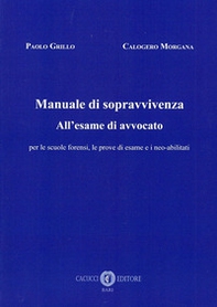 Mauale di sopravvivenza all'esame di avvocato - Librerie.coop
