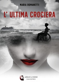 L'ultima crociera - Librerie.coop