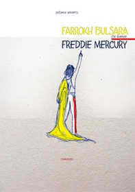 Farrokh Bulsara che divenne Freddie Mercury - Librerie.coop