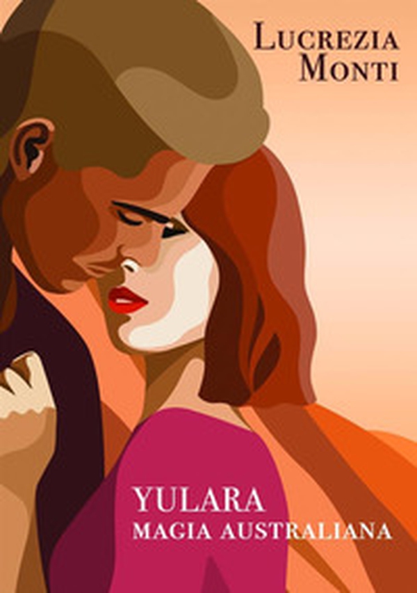 Yulara. Magia australiana - Librerie.coop Yulara. Magia australiana - Librerie.coop