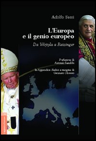 L'Europa e il genio europeo. Da Wojtyla a Ratzinger - Librerie.coop
