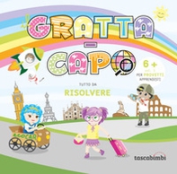 Grattacapo 6 +. Tutto da risolvere - Librerie.coop