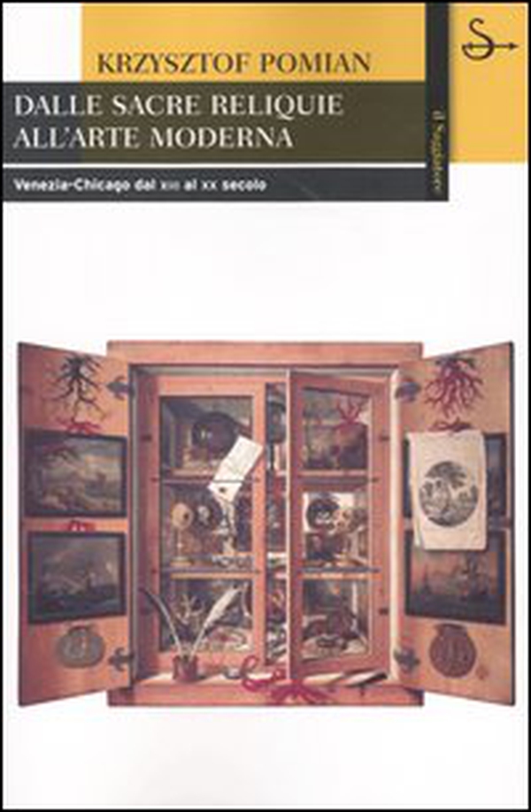 Dalle sacre reliquie all'arte moderna. Venezia, Chicago dal XIII al XX secolo - Librerie.coop Dalle sacre reliquie all'arte moderna. Venezia, Chicago dal XIII al XX secolo - Librerie.coop