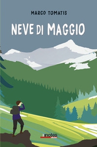 Neve di maggio - Librerie.coop Neve di maggio - Librerie.coop