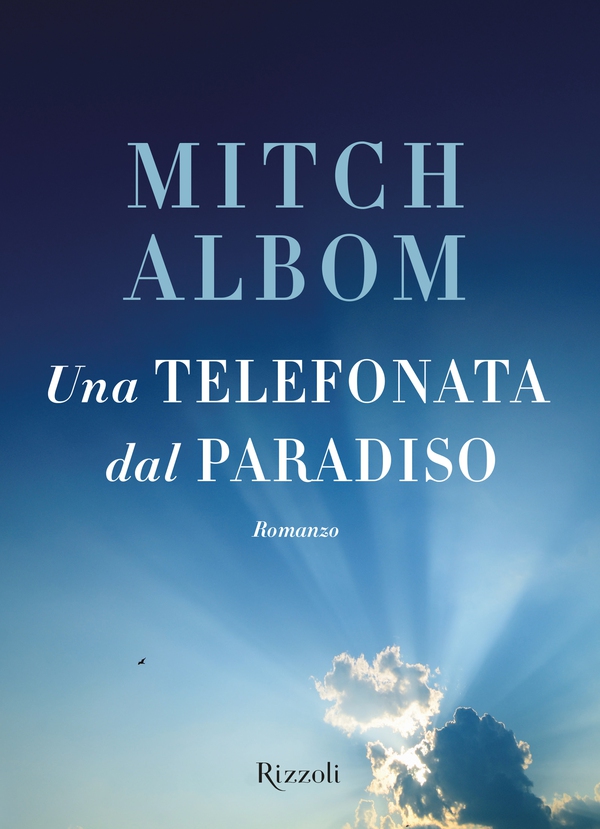 Una telefonata dal paradiso - Librerie.coop Una telefonata dal paradiso - Librerie.coop
