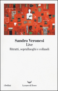 Live. Ritratti, sopralluoghi e collaudi - Librerie.coop