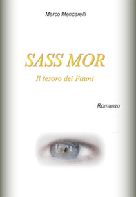 Sass Mor. Il tesoro dei fauni - Librerie.coop