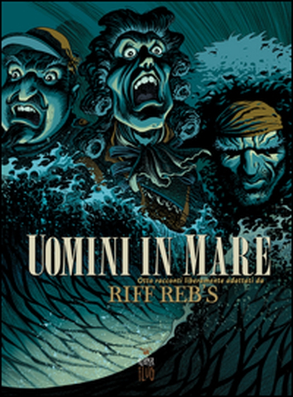 Uomini in mare. Otto racconti liberamente adattati - Librerie.coop Uomini in mare. Otto racconti liberamente adattati - Librerie.coop