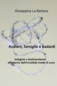 Anziani, famiglie e badanti - Librerie.coop