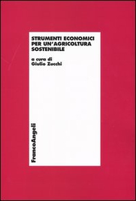 Strumenti economici per un'agricoltura sostenibile - Librerie.coop