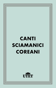 Canti sciamanici coreani - Librerie.coop