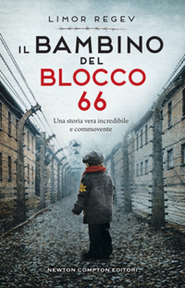 Il bambino del blocco 66 - Librerie.coop Il bambino del blocco 66 - Librerie.coop
