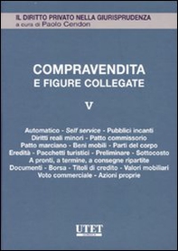 La compravendita e le figure collegate - Vol. 5 - Librerie.coop La compravendita e le figure collegate - Vol. 5 - Librerie.coop