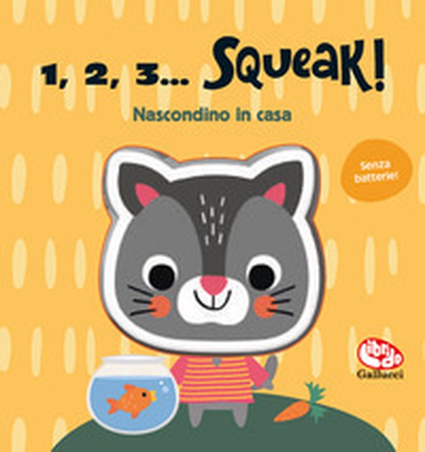 Nascondino in casa. 1, 2, 3... squeak! - Librerie.coop Nascondino in casa. 1, 2, 3... squeak! - Librerie.coop