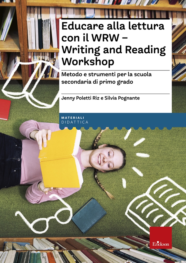 Educare alla lettura con il WRW - Writing and Reading Workshop - Librerie.coop Educare alla lettura con il WRW - Writing and Reading Workshop - Librerie.coop