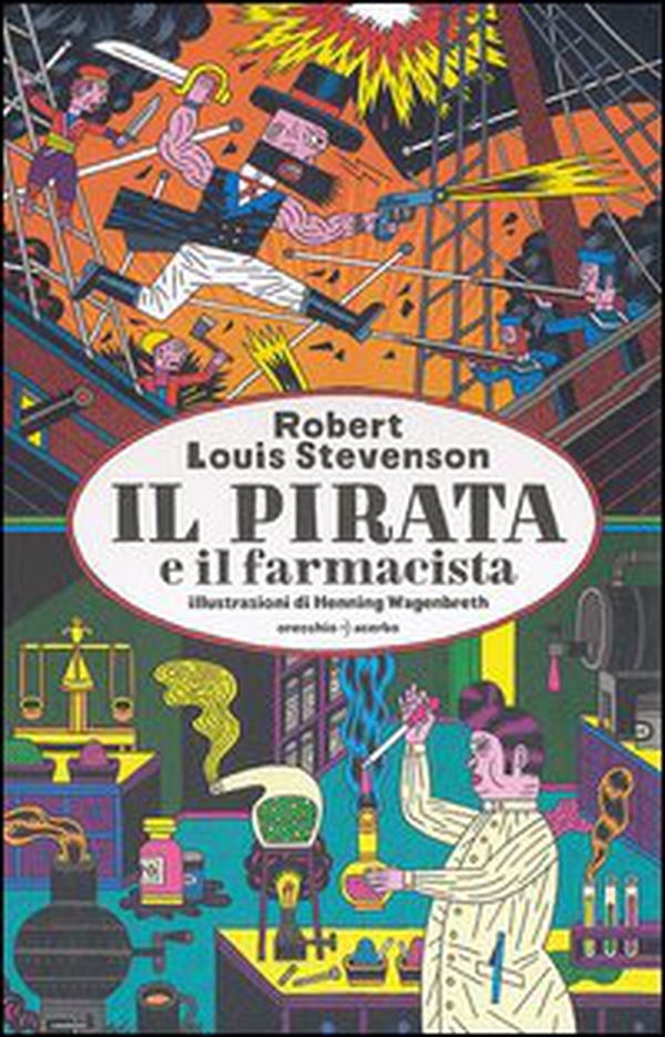 Il pirata e il farmacista - Librerie.coop Il pirata e il farmacista - Librerie.coop