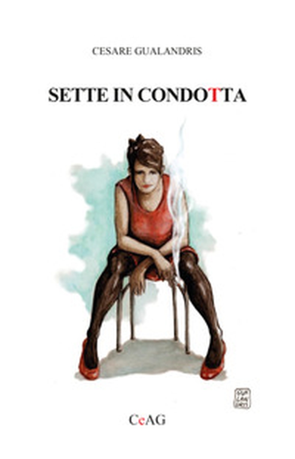 Sette in condotta - Librerie.coop Sette in condotta - Librerie.coop