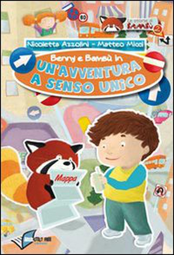 Benny e Bambù. Un'avventura a senso unico - Librerie.coop Benny e Bambù. Un'avventura a senso unico - Librerie.coop