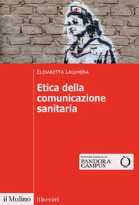 Etica della comunicazione sanitaria - Librerie.coop