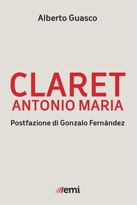 Claret Antonio Maria - Librerie.coop Claret Antonio Maria - Librerie.coop