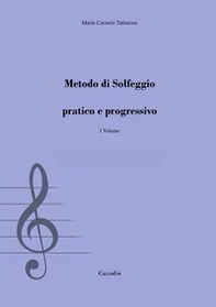 Metodo di solfeggio pratico e progressivo - Librerie.coop Metodo di solfeggio pratico e progressivo - Librerie.coop