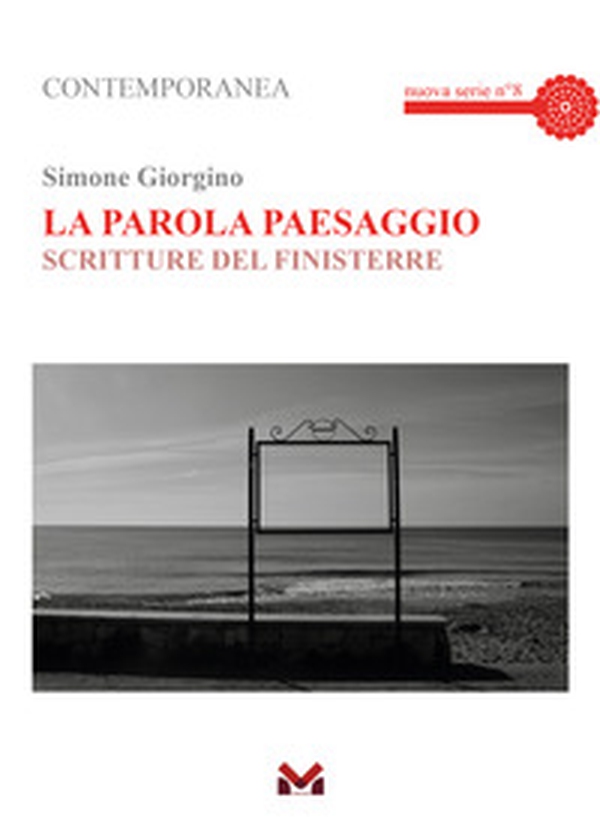 La parola paesaggio. Scritture del Finisterre - Librerie.coop La parola paesaggio. Scritture del Finisterre - Librerie.coop