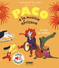 Paco e la musica africana - Librerie.coop