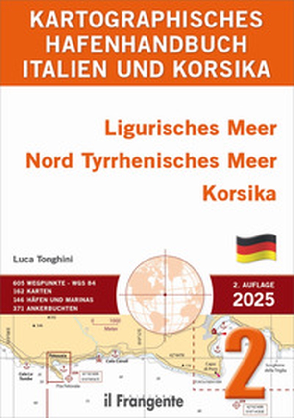 Kartografisches hafenhandbuch 2 Ligurisches Meer nördliches Tyrrhenisches Meer Korsika. Auch online verfügbar - Librerie.coop Kartografisches hafenhandbuch 2 Ligurisches Meer nördliches Tyrrhenisches Meer Korsika. Auch online verfügbar - Librerie.coop