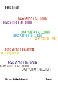 Dove vanno i palloncini - Librerie.coop
