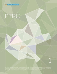PTRC. Piano territoriale regionale di coordinamento del Veneto - Librerie.coop