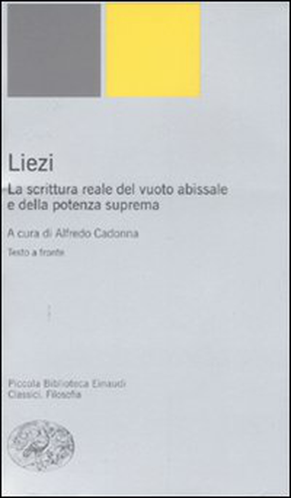Liezi. La scrittura reale del vuoto abissale e della potenza suprema. Testo cinese a fronte - Librerie.coop Liezi. La scrittura reale del vuoto abissale e della potenza suprema. Testo cinese a fronte - Librerie.coop