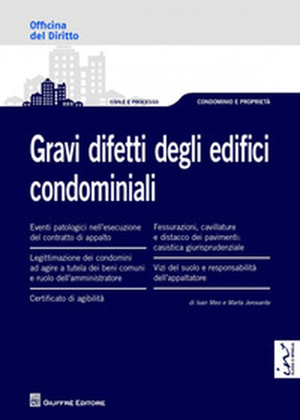 Gravi difetti degli edifici condominiali - Librerie.coop Gravi difetti degli edifici condominiali - Librerie.coop